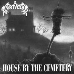 Mortician (USA) : House by the Cemetery (Single)
